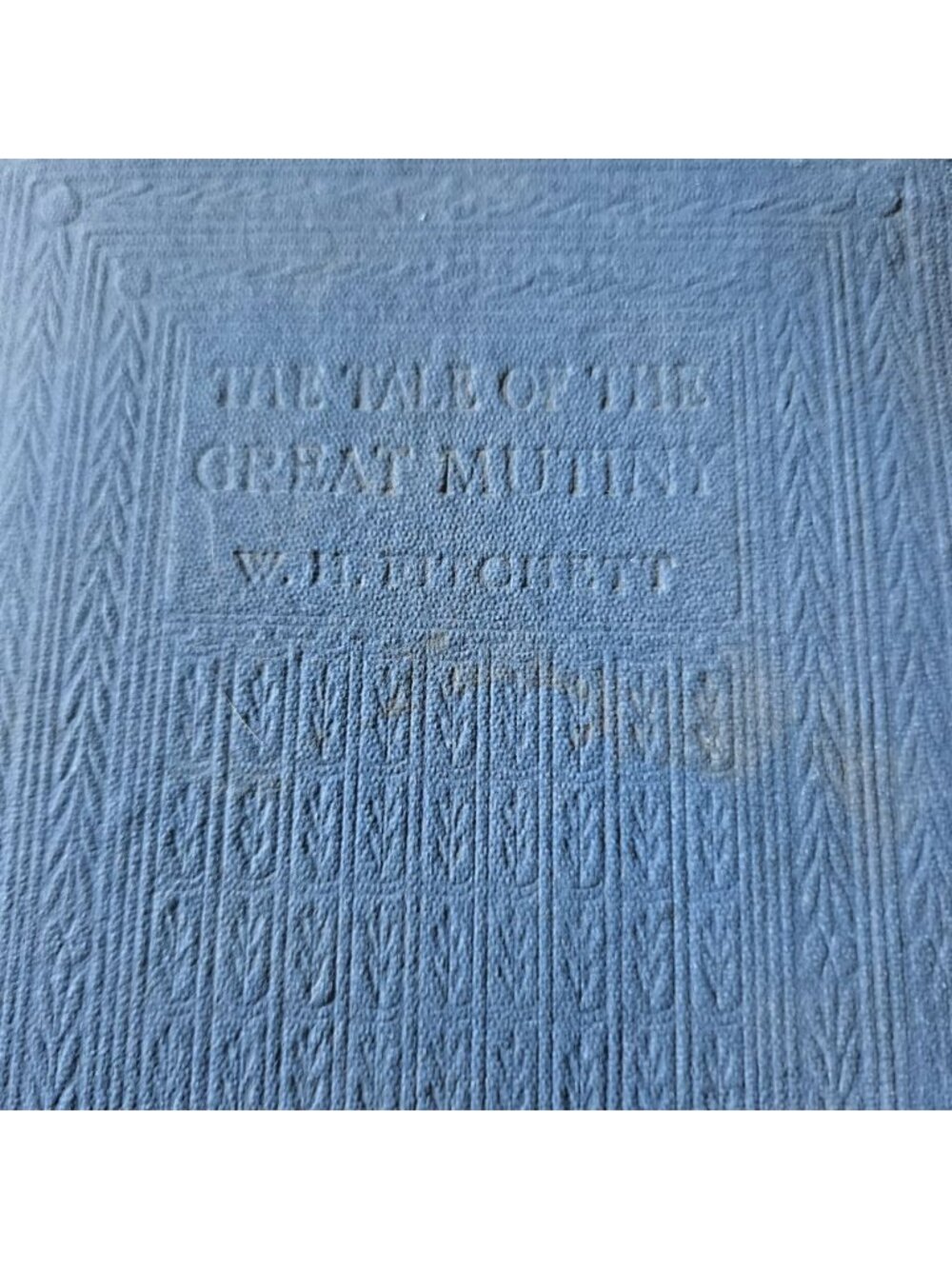 The Tale of the Great Mutiny W.H. Fitchett Smith Elder & Co 1911 Antique Maps